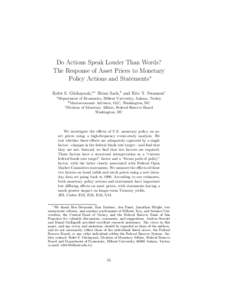 Do Actions Speak Louder Than Words? The Response of Asset Prices to Monetary Policy Actions and Statements  - IJCB - May 2005