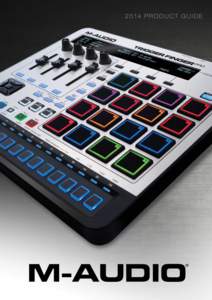 PAD CONTROLLER WITH STEP SEQUENCER Trigger Finger Pro is your weapon of mass production. The slimline design contains an intuitive array of pads, knobs, and faders that put you in control of your DAW and the M-Audio Ars