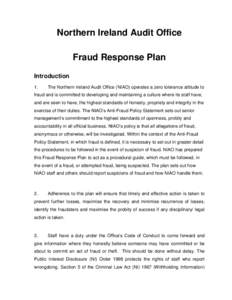 Northern Ireland Audit Office Fraud Response Plan Introduction 1.  The Northern Ireland Audit Office (NIAO) operates a zero tolerance attitude to