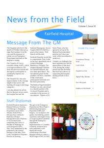 News from the Field Volume 1, Issue 10 Fairfield Hospital  Message From The GM