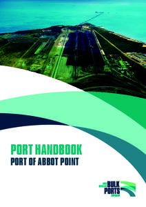 PORT HANDBOOK PORT OF ABBOT POINT Port of Abbot Point Port Handbook  Revised 2014