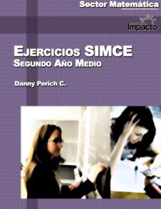 EJERCICIOS SIMCE 2° MEDIO  1 DANNY PERICH C. www.sectormatematica.cl