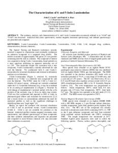 The Characterization of 4- and 5-Iodo-2-aminoindan John F. Casale* and Patrick A. Hays U.S. Department of Justice Drug Enforcement Administration Special Testing and Research Laboratory[removed]Dulles Summit Court