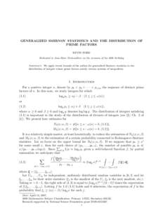 GENERALIZED SMIRNOV STATISTICS AND THE DISTRIBUTION OF PRIME FACTORS KEVIN FORD Dedicated to Jean-Marc Deshouillers on the occasion of his 60th birthday Abstract. We apply recent bounds of the author for generalized Smir