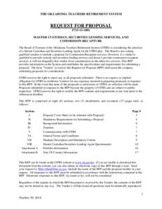 THE OKLAHOMA TEACHERS RETIREMENT SYSTEM  REQUEST FOR PROPOSAL #[removed]MASTER CUSTODIAN, SECURITIES LENDING SERVICES, AND COMMISSION RECAPTURE