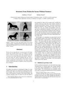 Structure From Motion for Scenes Without Features∗ Anthony J. Yezzi‡ Stefano Soatto§  ‡ Electrical and Computer Engineering, Georgia Institute of Technology, Atlanta - GA 30332 