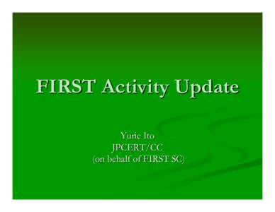 Microsoft PowerPoint - FIRST Activity Update.ppt