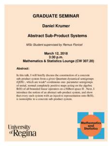 GRADUATE SEMINAR Daniel Krumer Abstract Sub-Product Systems MSc Student supervised by Remus Floricel  March 12, 2018