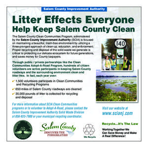 Salem County Improvement Authority  Litter Effects Everyone Help Keep Salem County Clean The Salem County Clean Communities Program, administered by the Salem County Improvement Authority (SCIA) is focused