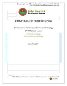 International Journal of Technical Research and Applications e-ISSN: , www.ijtra.com GRDS International Conference (June, 2014) Conference PROCEEDINGS 2nd International Conference on Science and Technology (2nd 