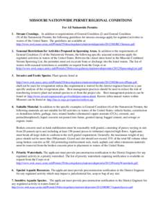 MISSOURI NATIONWIDE PERMIT REGIONAL CONDITIONS For All Nationwide Permits: 1. Stream Crossings. In addition to requirements of General Condition (2) and General Condition (9) of the Nationwide Permits, the following guid