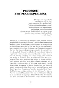 prologue: THE PEAR EXPERIENCE When you set out for Ithaka ask that your way be long, full of adventure, full of instruction. The Laistrygonians and the Cyclops,