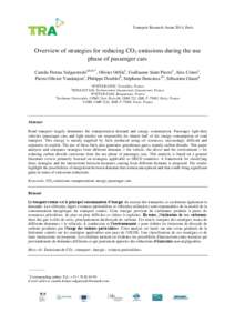 Transport Research Arena 2014, Paris  Overview of strategies for reducing CO2 emissions during the use phase of passenger cars Camila Freitas Salgueiredoa,b,d,e*, Olivier Orfilaa, Guillaume Saint Pierrea, Alex Coiretc, P