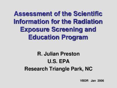 Assessment of the Scientific Information for the Radiation and Exposure Screening and Education Program