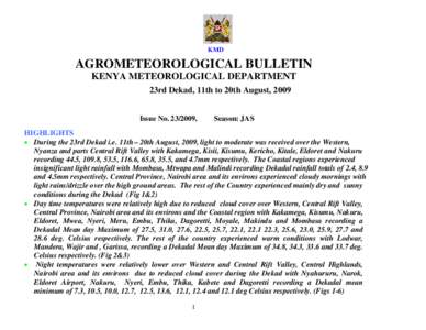 KMD  AGROMETEOROLOGICAL BULLETIN KENYA METEOROLOGICAL DEPARTMENT 23rd Dekad, 11th to 20th August, 2009 Issue No[removed],