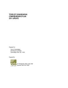 TOWN OF CANANDAIGUA COMPREHENSIVE PLAN 2011 UPDATE Prepared For: Town of Canandaigua