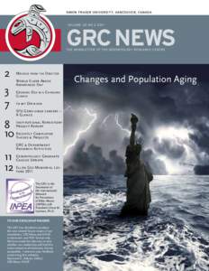 Medicine / Demography / Gerontology / Simon Fraser University / Adaptation to global warming / Geriatrics / Beedie School of Business / Old age / Gloria M Gutman / Aging / Life extension / Global warming