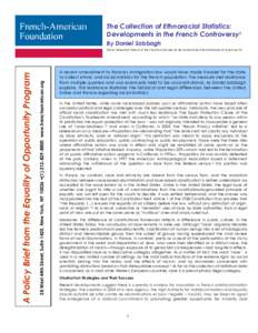 The Collection of Ethnoracial Statistics: Developments in the French Controversy1 By Daniel Sabbagh 28 West 44th Street, Suite 1420, New York, NY 10036 +(www.frenchamerican.org