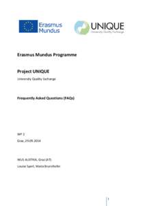 Erasmus Mundus Programme Project UNIQUE University Quality Exchange Frequently Asked Questions (FAQs)