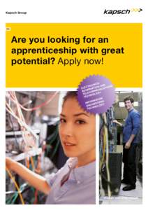 Kapsch Group  EN Are you looking for an apprenticeship with great