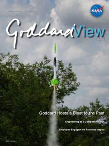 National Aeronautics and Space Administration  Volume 9 Issue 9 July[removed]Goddard Hosts a Blast to the Past