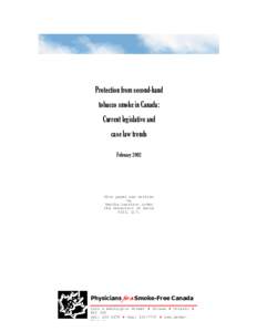 Protection from second-hand tobacco smoke in Canada: Current legislative and case law trends February 2002