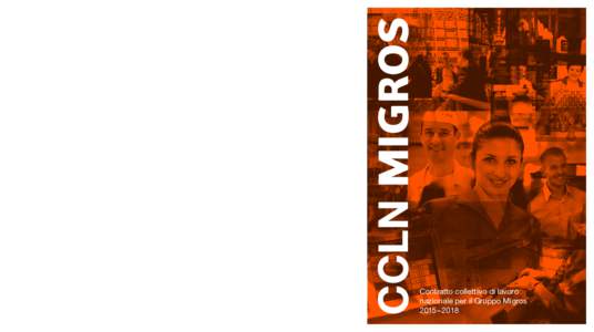 CCLN  Contratto collettivo di lavoro nazionale per il Gruppo Migros 2015–2018