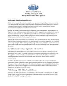 Winter Council Session Monday, January 26, 2015 Navajo Nation Office of the Speaker Sanders and Chambers Liquor Licenses Within the last quarter, there has been significant progress involving the liquor licenses owned by