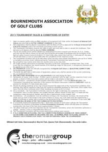 2015 TOURNAMENT RULES & CONDITIONS OF ENTRY  64 bournemouth association of golf clubs