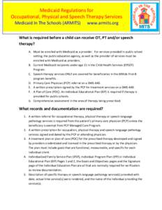 Special education / Therapy / Federal assistance in the United States / Healthcare reform in the United States / Medicaid / Speech and language pathology / Occupational therapy / Physical therapy / Health care / Medicine / Health / Rehabilitation medicine