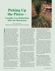 Picking Up the Pieces – Casualty Loss Deductions After the Hurricanes By L. Louis Hyman, Alabama Forestry Commission Income Tax Specialist