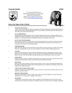 Living with Grizzlies[removed]U.S. Fish and Wildlife Service Mountain-Prairie Region, P.O. Box[removed]Lakewood, Colorado 80228