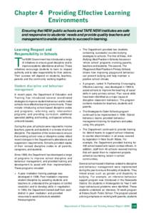 Chapter 4 Providing Effective Learning Environments Ensuring that NSW public schools and TAFE NSW institutes are safe and responsive to students’ needs and provide quality teachers and management to enable students to 