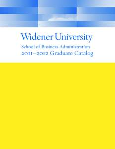 School of Business Administration  2011–2012 Graduate Catalog School of Business Administration 2011–2012 Catalog