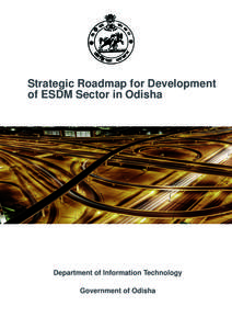 Strategic Roadmap for Development of ESDM Sector in Odisha Department of Information Technology Government of Odisha