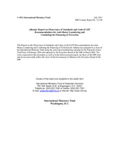 Albania: Report on Observance of Standards and Codes-FATF Recommendations for Anti-Money Laundering and Combating the Financing of Terrorism; IMF Country Report[removed]; 2011