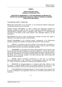 MSC[removed]Add.1 Annex 6, page 1 ANNEX 6 RESOLUTION MSC[removed]adopted on 30 November[removed]ADOPTION OF AMENDMENTS TO THE PERFORMANCE STANDARD FOR