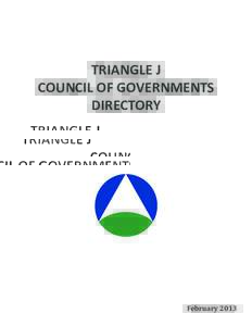 TRIANGLE J COUNCIL OF GOVERNMENTS DIRECTORY February 2013