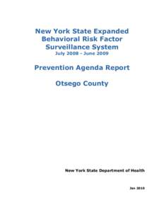 New York State Expanded Behavioral Risk Factor Surveillance System Final Report July 2008-June 2009 for Otsego County