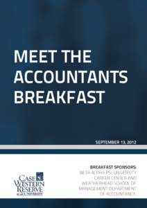 MEET THE ACCOUNTANTS BREAKFAST SEPTEMBER 13, 2012  BREAKFAST SPONSORS: