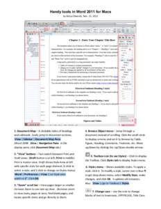Handy tools in Word 2011 for Macs by	
  Betsy	
  Edwards,	
  Nov.	
  15,	
  2012	
     1.	
  Document	
  Map	
  –	
  A	
  clickable	
  index	
  of	
  headings	
   and	
  subheads.	
  Easily	
  jump	

