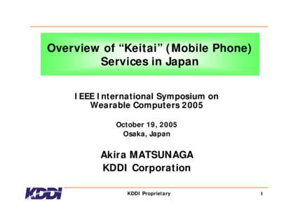 Mobile technology / Code division multiple access / Technology / Mobile telecommunications / KDDI / Au / Wireless / Software-defined radio / CDMA2000 / Videotelephony / Evolution-Data Optimized / 3G