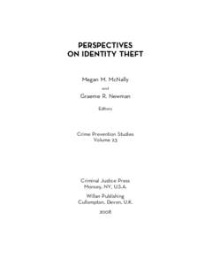 PERSPECTIVES ON IDENTITY THEFT Megan M. McNally and  Graeme R. Newman