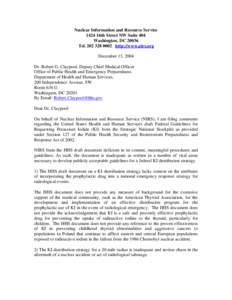 Nuclear Information and Resource Service 1424 16th Street NW Suite 404 Washington, DCTelhttp://www.nirs.org December 13, 2004 Dr. Robert G. Claypool, Deputy Chief Medical Officer