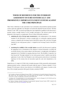 Terms of Reference for the assessment of euro systemically and prominently important payment systems against the applicable Core Principles