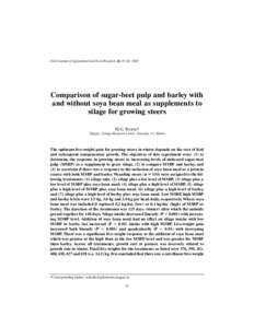 Irish Journal of Agricultural and Food Research 44: 15–26, 2005  Comparison of sugar-beet pulp and barley with and without soya bean meal as supplements to silage for growing steers M.G. Keane†