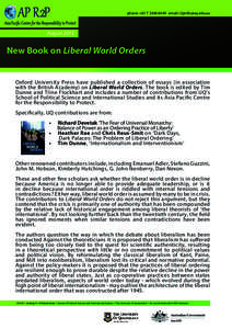 phone: +email:   August 2013 New Book on Liberal World Orders Oxford University Press have published a collection of essays (in association