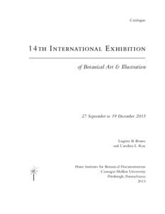Catalogue  14th International Exhibition of Botanical Art & Illustration  27 September to 19 December 2013