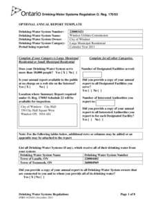 Drinking-Water Systems Regulation O. Reg[removed]OPTIONAL ANNUAL REPORT TEMPLATE Drinking-Water System Number: Drinking-Water System Name: Drinking-Water System Owner: Drinking-Water System Category: