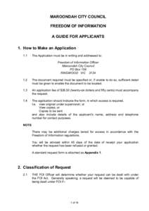 MAROONDAH CITY COUNCIL FREEDOM OF INFORMATION A GUIDE FOR APPLICANTS 1. How to Make an Application 1.1